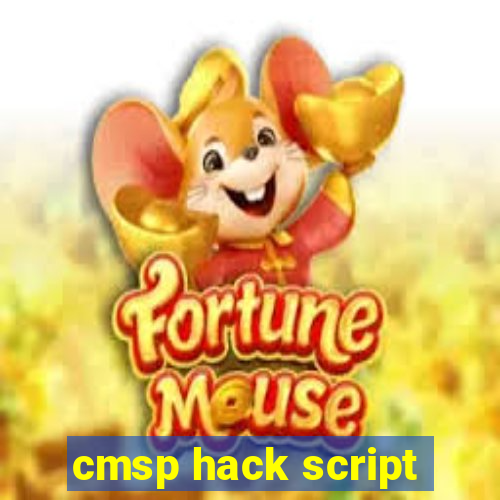 cmsp hack script